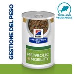 hills-prescription-diet-metabolic-mobility-spezzatino-cane-tonno-verdure-gestione-peso